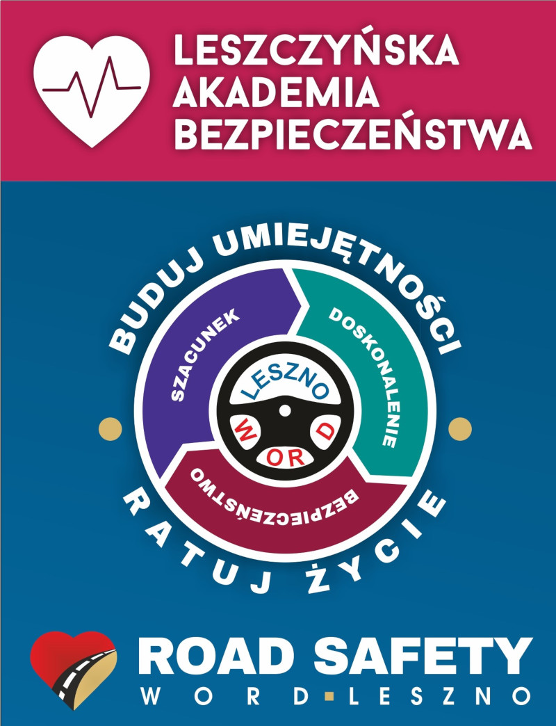 Plakat akcji ROAD SAFETY WORD LESZNO.